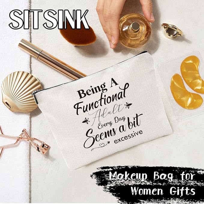 Sitsink Adult Sarcastic Gifts for Women - Funny Gift Ideas for Women Birthday, Being A Functional Adult Every Day Seems a Bit Excessive Novelty Gifts for Boss Coworker, Sarcastic Makeup Bags