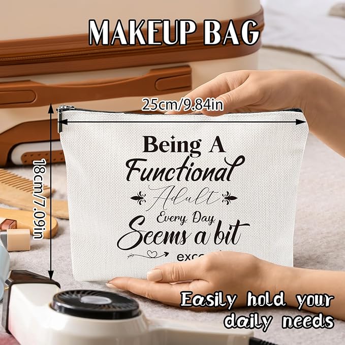 Sitsink Adult Sarcastic Gifts for Women - Funny Gift Ideas for Women Birthday, Being A Functional Adult Every Day Seems a Bit Excessive Novelty Gifts for Boss Coworker, Sarcastic Makeup Bags